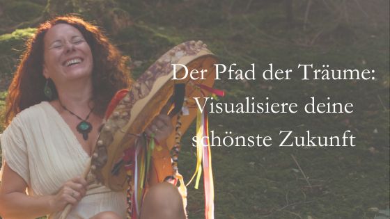Der Pfad deiner Träume: Visualisiere deine schönste Zukunft