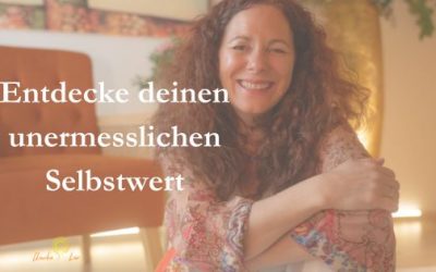 Von der Wurzel zum Herzen: Entdecke deinen unermesslichen Selbstwert